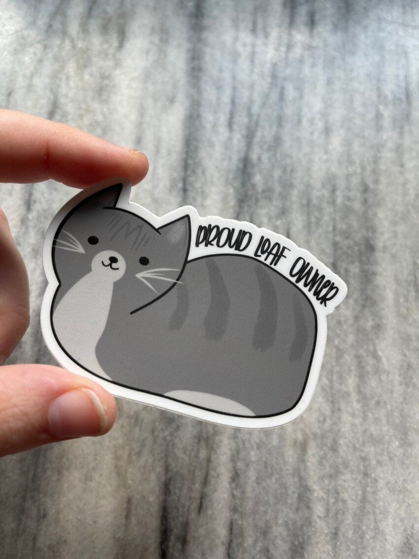 Proud Loaf Owner Waterproof Vinyl Sticker