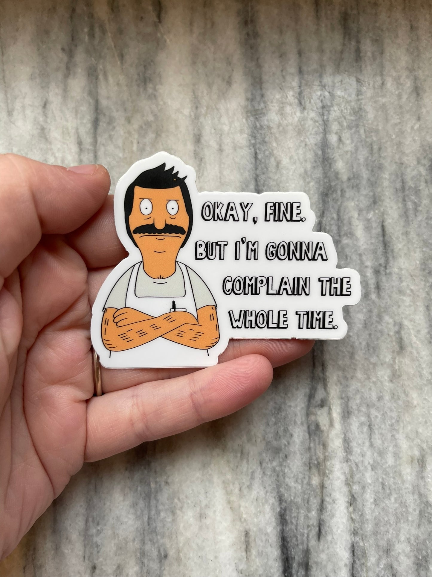 Bob I'm Not Going Waterproof Vinyl Sticker