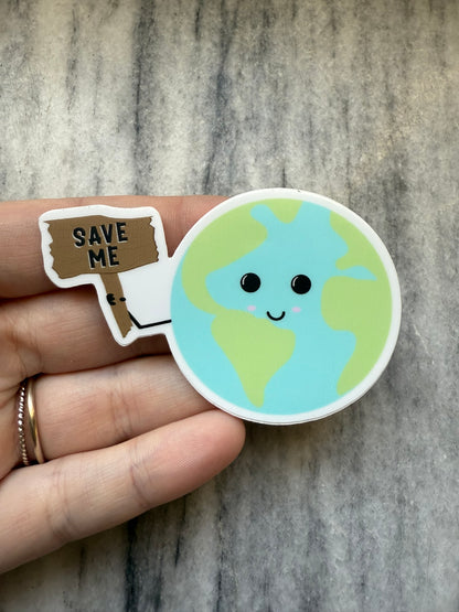 Save Me Planet Earth Waterproof Vinyl Sticker