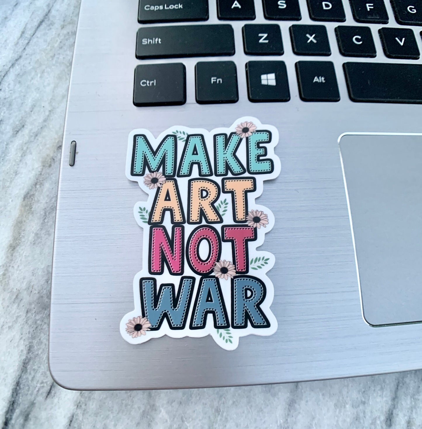 Make Art Not War Waterproof Vinyl Sticker