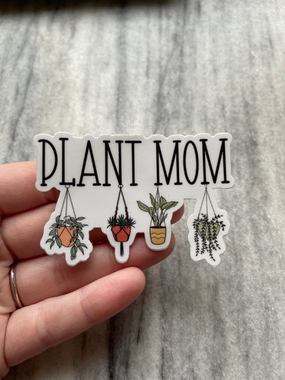 Plant Mom Waterproof Vinyl Sticker