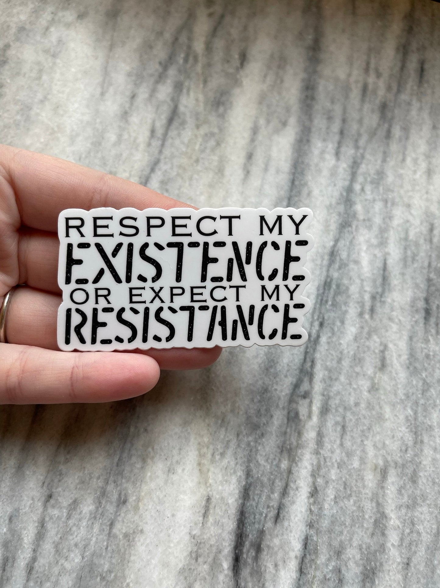 Respect My Existence Waterproof Vinyl Sticker