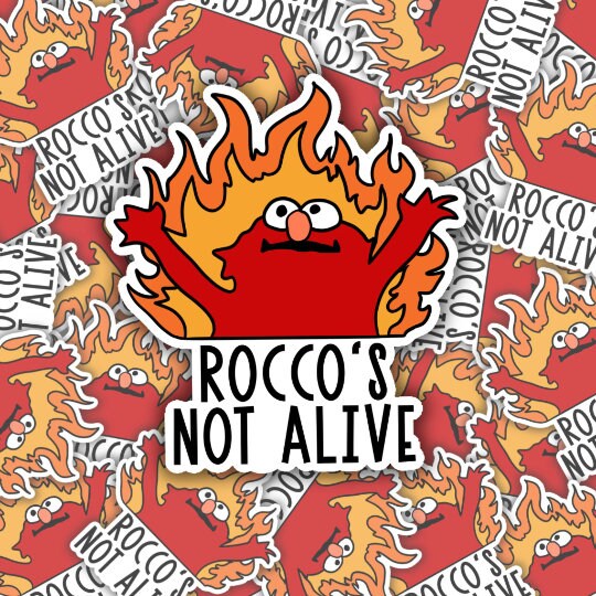 Rocco's Not Alive Sticker