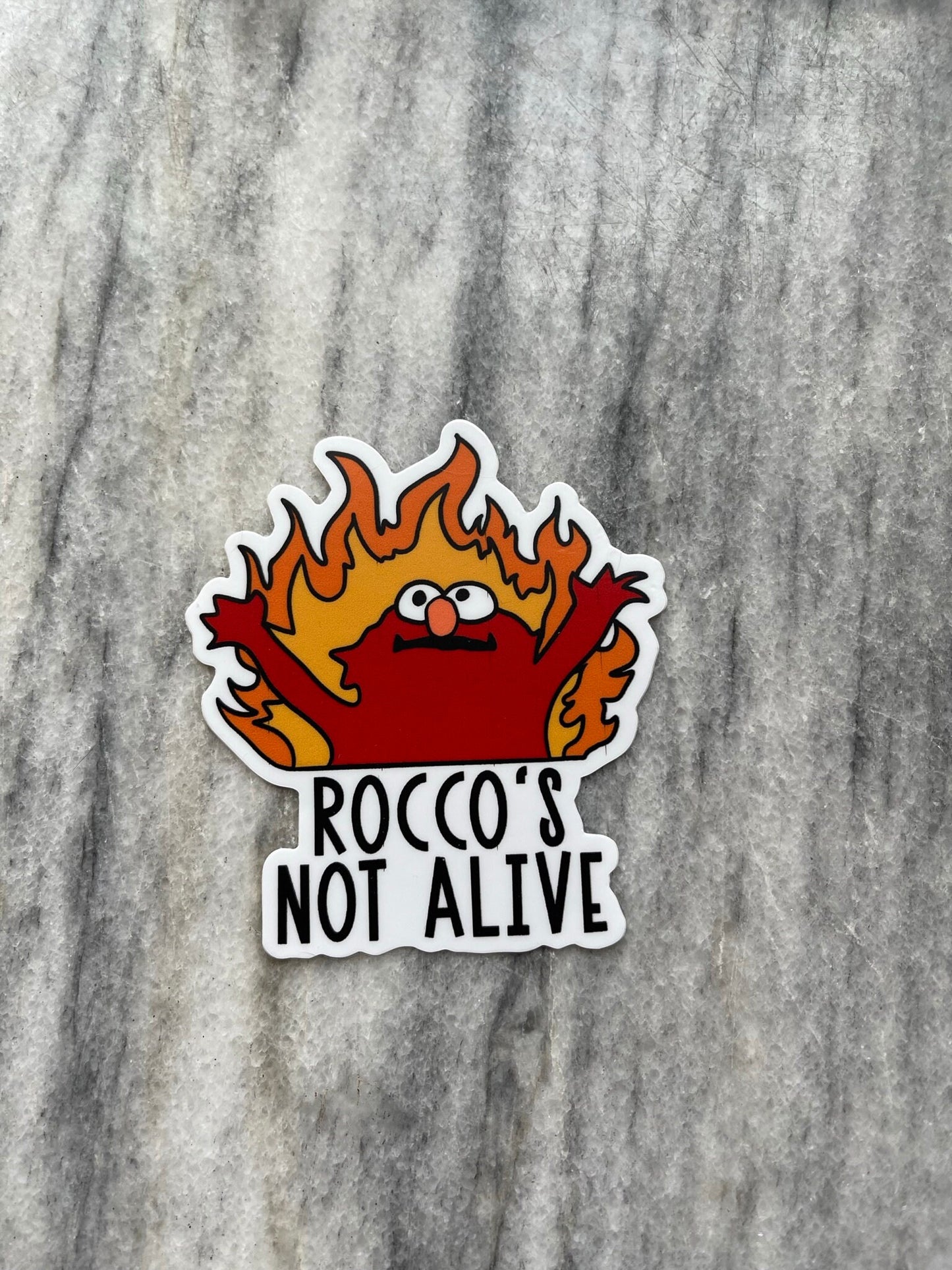 Rocco's Not Alive Sticker