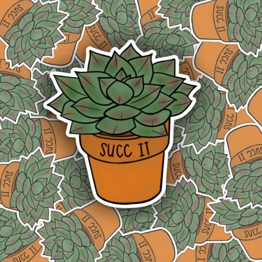 Succ It Succulent Sticker