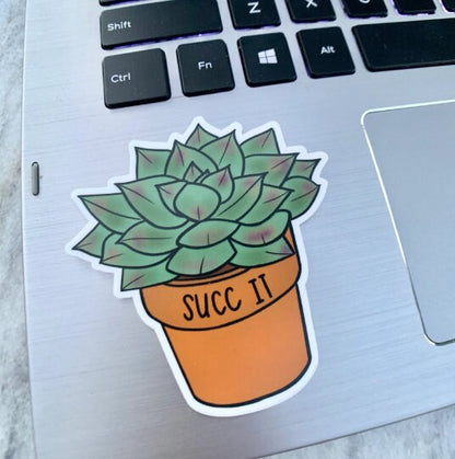 Succ It Succulent Sticker