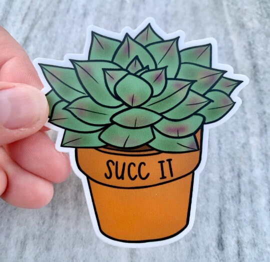 Succ It Succulent Sticker